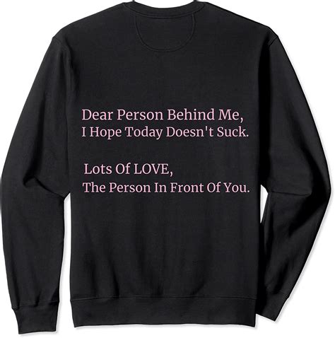 Get Comfy in Style with Dear Person Behind Me Sweatshirt